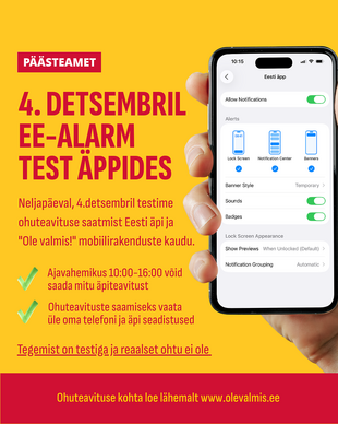 ''Ole valmis!'' �pi ohuteavituse funktsiooni testimine 4. detsembril
